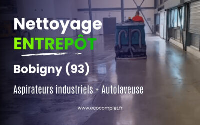 Nettoyage d’un entrepôt industriel de 2000 m² à Bobigny (93)